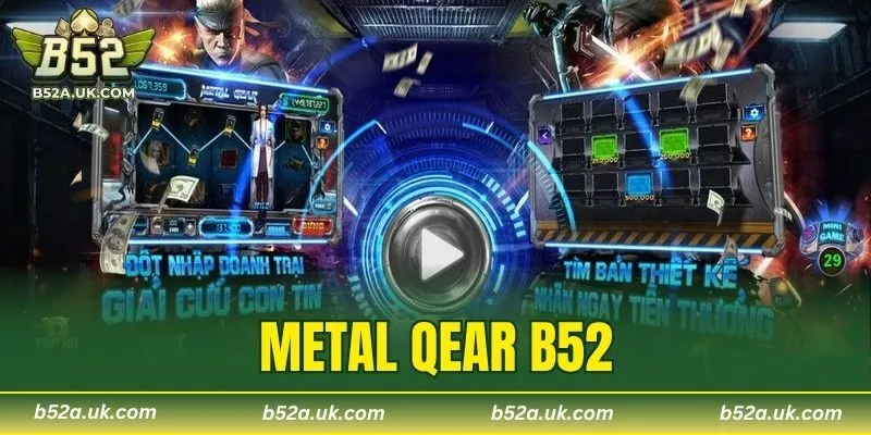 Metal Qear B52
